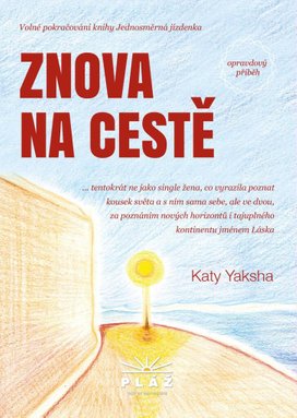 Znova na cestě Opravdový příběh