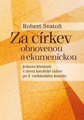 Za církev obnovenou a ekumenickou