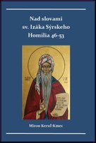 Nad slovami sv. Izáka Sýrskeho