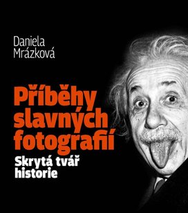 Příběhy slavných fotografií