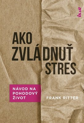 Ako zvládnuť stres