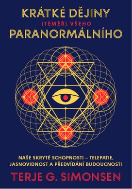 Krátké dějiny (téměř) všeho paranormálního