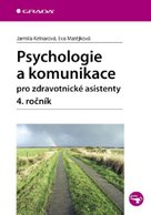 Psychologie a komunikace pro zdravotnické asistenty - 4. ročník