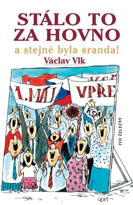 Stálo to za hovno