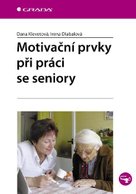 Motivační prvky při práci se seniory