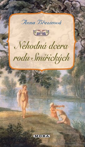 Nehodná dcera rodu Smiřických