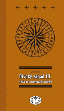 Divoký západ III. Cesta na severozápad