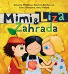 Mimi a Líza Zahrada