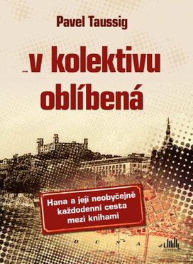 V kolektivu oblíbená