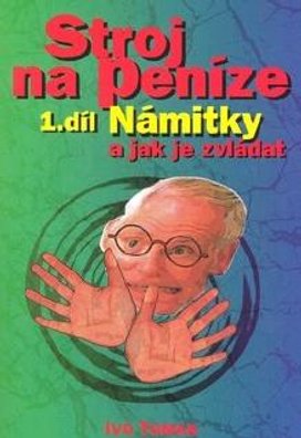 Stroj na peníze I.