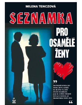 Seznamka pro osamělé ženy