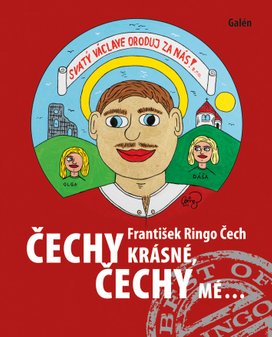 Čechy krásné, Čechy mé