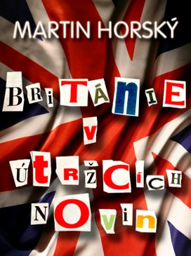 Británie v útržcích novin