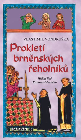 Prokletí brněnských řeholníků