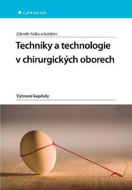 Techniky a technologie v chirurgických oborech