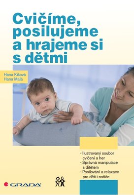 Cvičíme, posilujeme a hrajeme si s dětmi