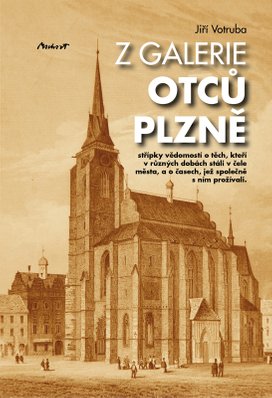 Z galerie otců Plzně
