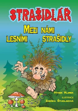 Strašidlář - Mezi námi lesními strašidly