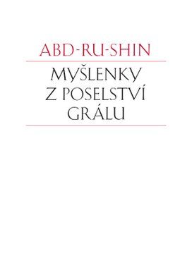 Myšlenky z Poselství Grálu