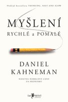 Myšlení, rychlé a pomalé