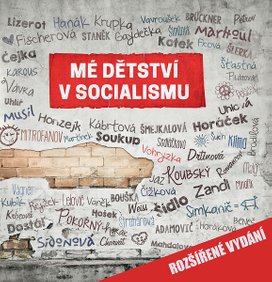 Mé dětství v socialismu
