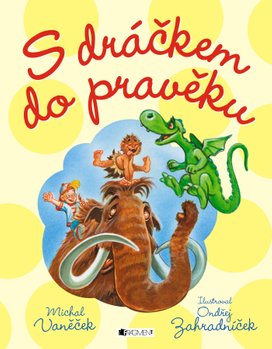 S dráčkem do pravěku