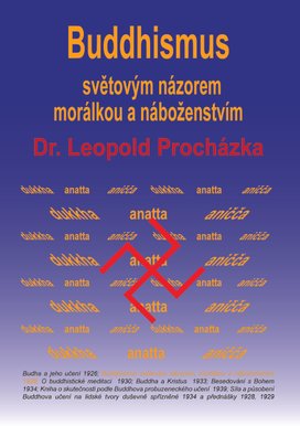 Buddhismus světovým názorem, morálkou a náboženstvím