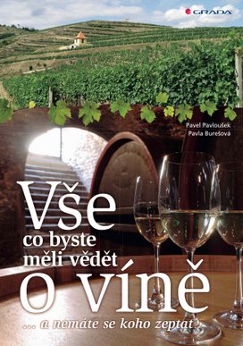 Vše, co byste měli vědět o víně....