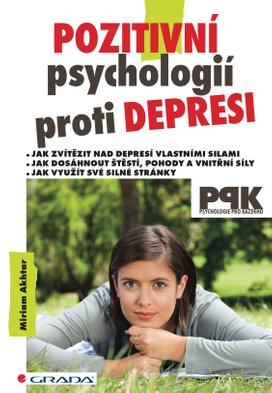 Pozitivní psychologií proti depresi