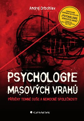 Psychologie masových vrahů
