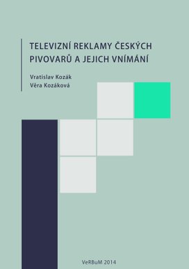 Televizní reklamy českých pivovarů a jejich vnímání