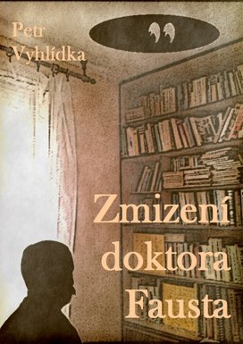 Zmizení doktora Fausta