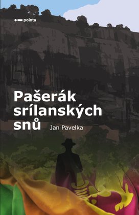 Pašerák srílanských snů