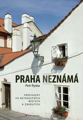 Praha neznámá