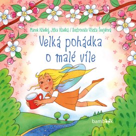 Velká pohádka o malé víle
