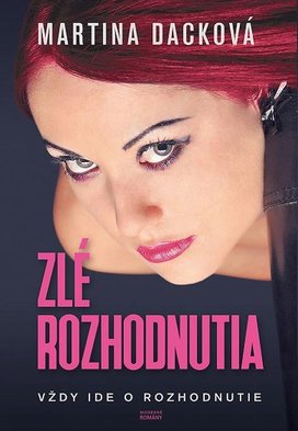 Zlé rozhodnutia