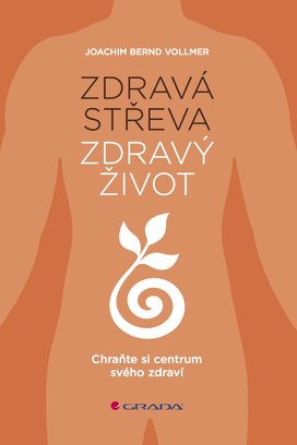 Zdravá střeva, zdravý život