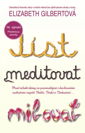 Jíst, meditovat, milovat