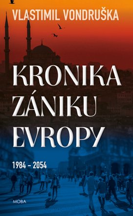 Kronika zániku Evropy