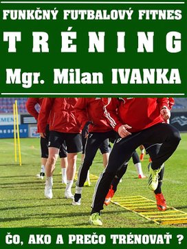 Funkčný futbalový fitnes tréning