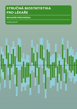 Stručná biostatistika pro lékaře