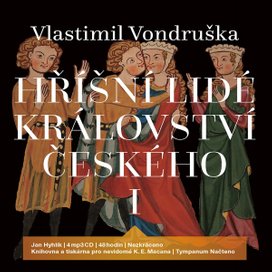 Hříšní lidé Království českého I