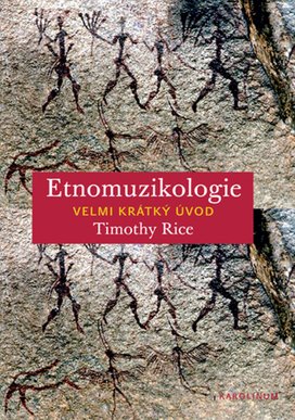 Etnomuzikologie. Velmi krátký úvod