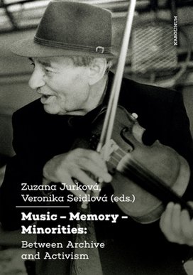 Music – Memory – Minorities: Between Archive and Activism