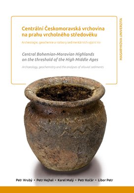 Centrální Českomoravská vrchovina na prahu vrcholného středověku. Central Bohemian-Moravian Highlands on the threshold of the High Middle Ages