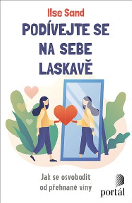 Podívejte se na sebe laskavě
