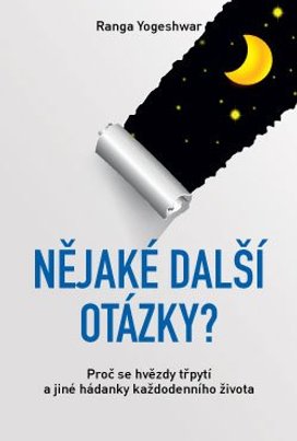 Nějaké další otázky? – Proč se hvězdy třpytí a jiné hádanky každodenního života