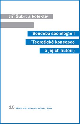 Soudobá sociologie I.