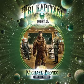 Tři kapitáni – Díl druhý: Putování