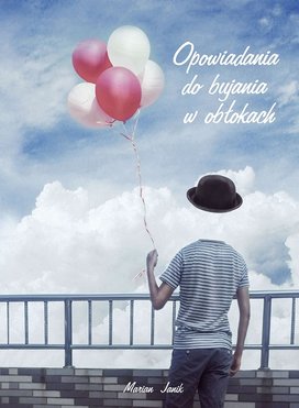 Opowiadania do bujania w obłokach